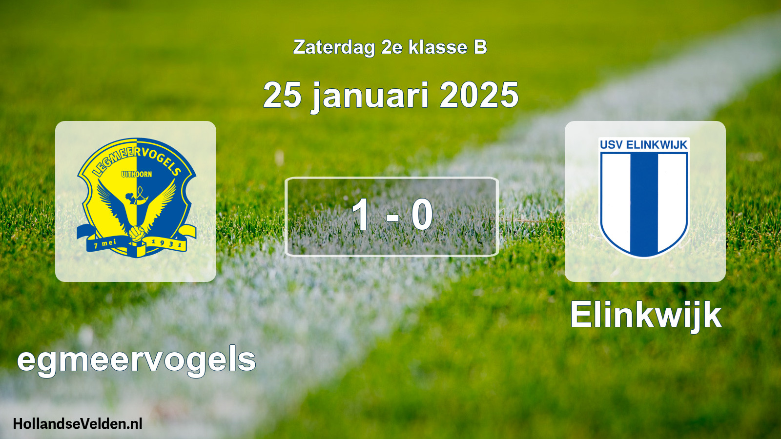 Total number of matches played: Legmeervogels - Elinkwijk 1 - 0 (25 January 2025)