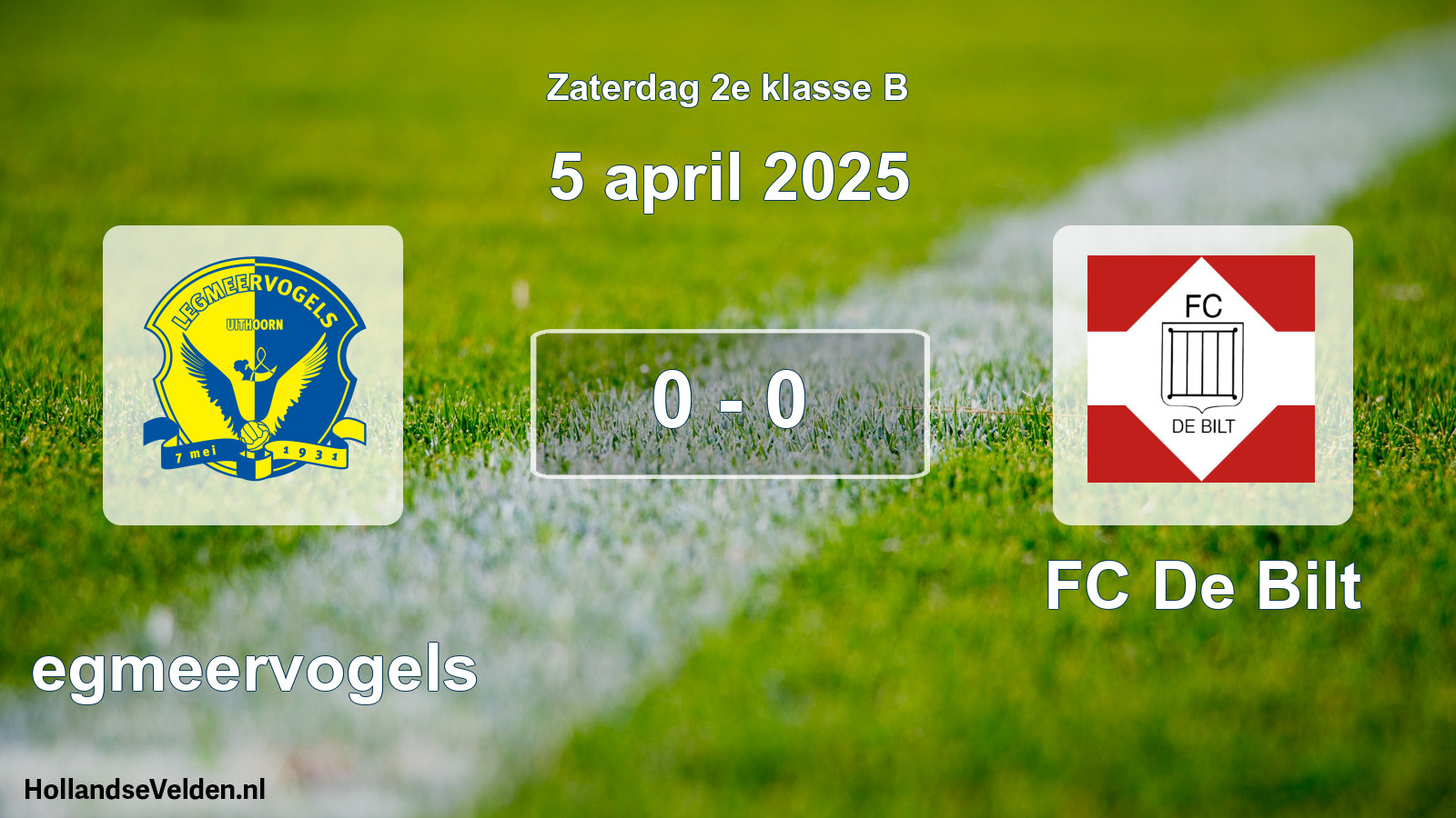 Total number of matches played: Legmeervogels - FC De Bilt 0 - 0 (5 April 2025)