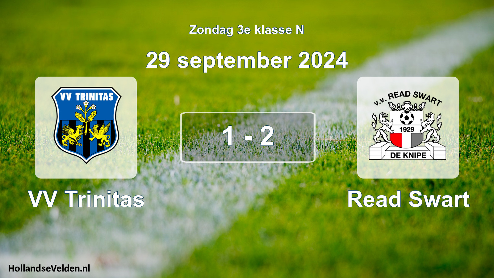 Total number of matches played: VV Trinitas - Read Swart 1 - 2 (29 September 2024)