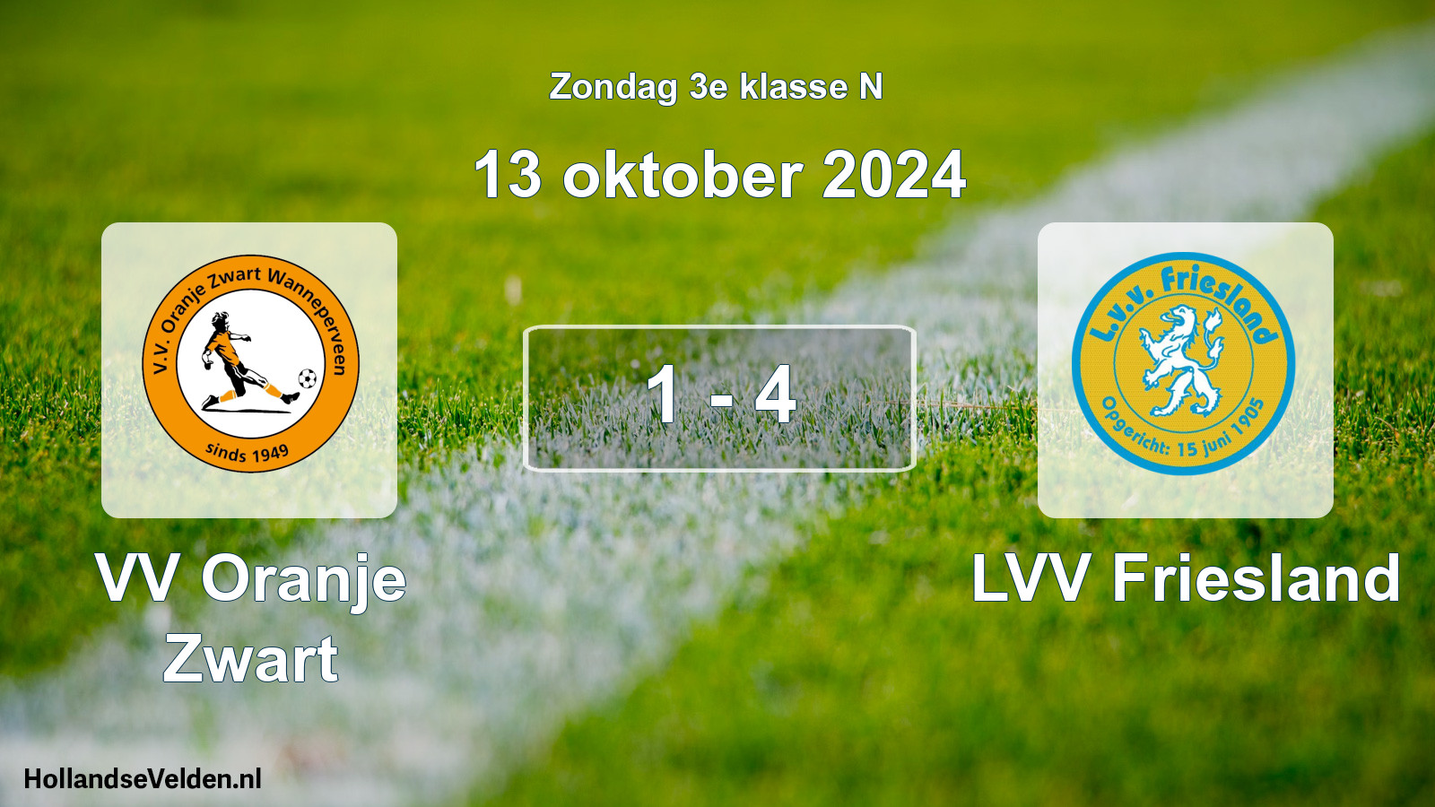Total number of matches played: VV Oranje Zwart - LVV Friesland 1 - 4 (13 October 2024)