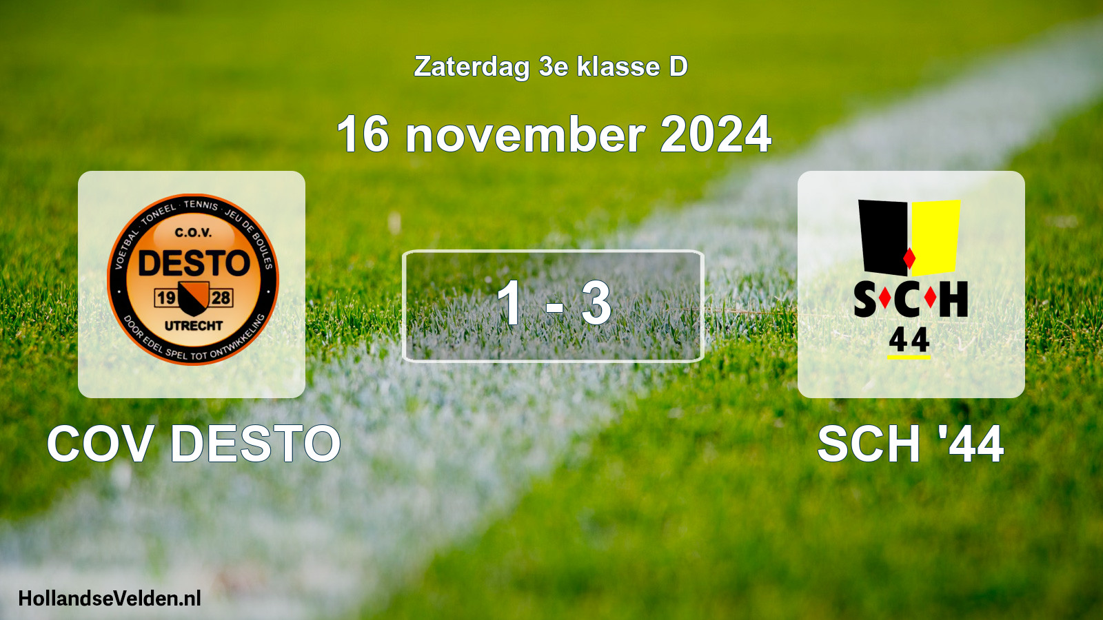 Total number of matches played: COV DESTO - SCH '44 1 - 3 (16 November 2024)