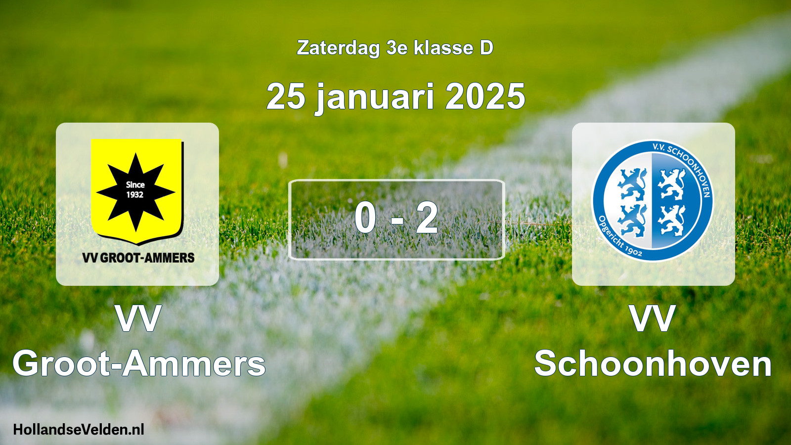 Total number of matches played: VV Groot-Ammers - VV Schoonhoven 0 - 2 (25 January 2025)