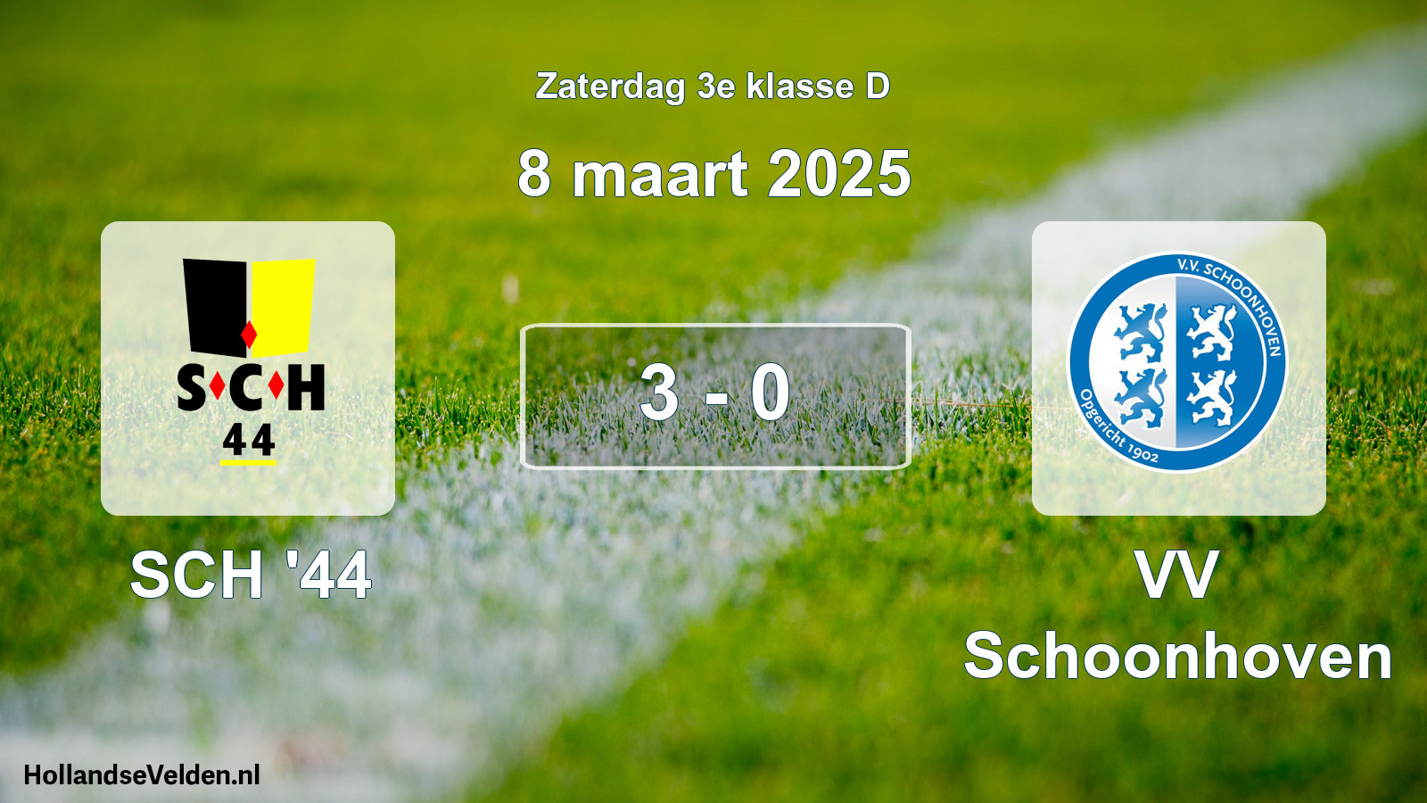 Total number of matches played: SCH '44 - VV Schoonhoven 3 - 0 (8 March 2025)