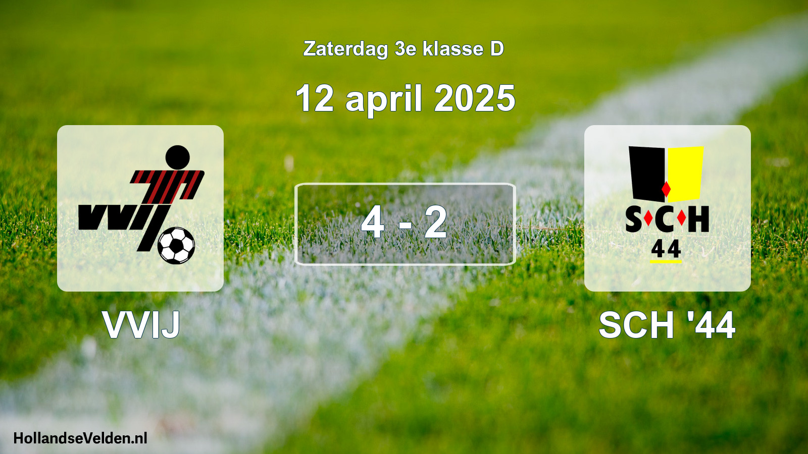 Total number of matches played: VVIJ - SCH '44 4 - 2 (12 April 2025)