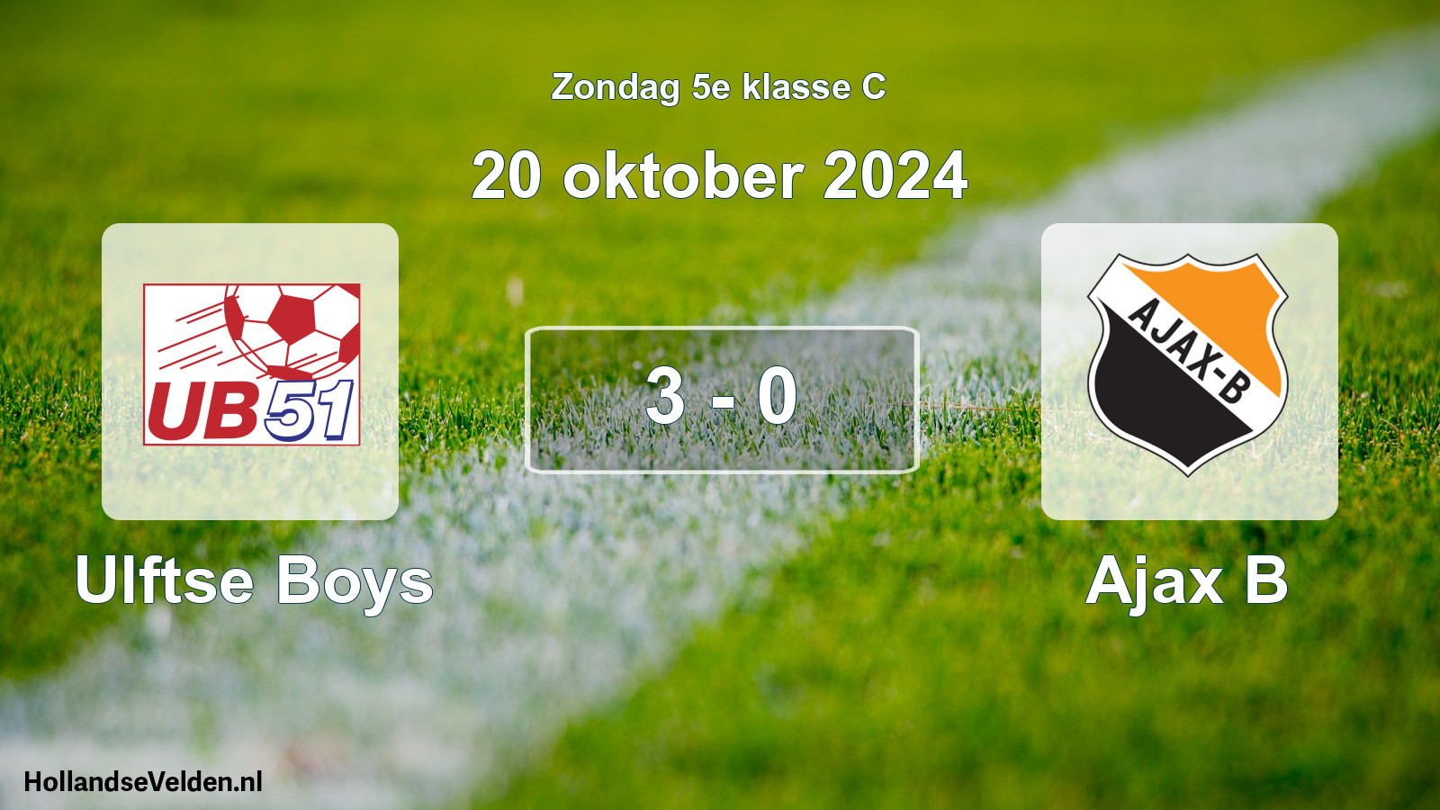 Total number of matches played: Ulftse Boys - Ajax B 3 - 0 (20 October 2024)