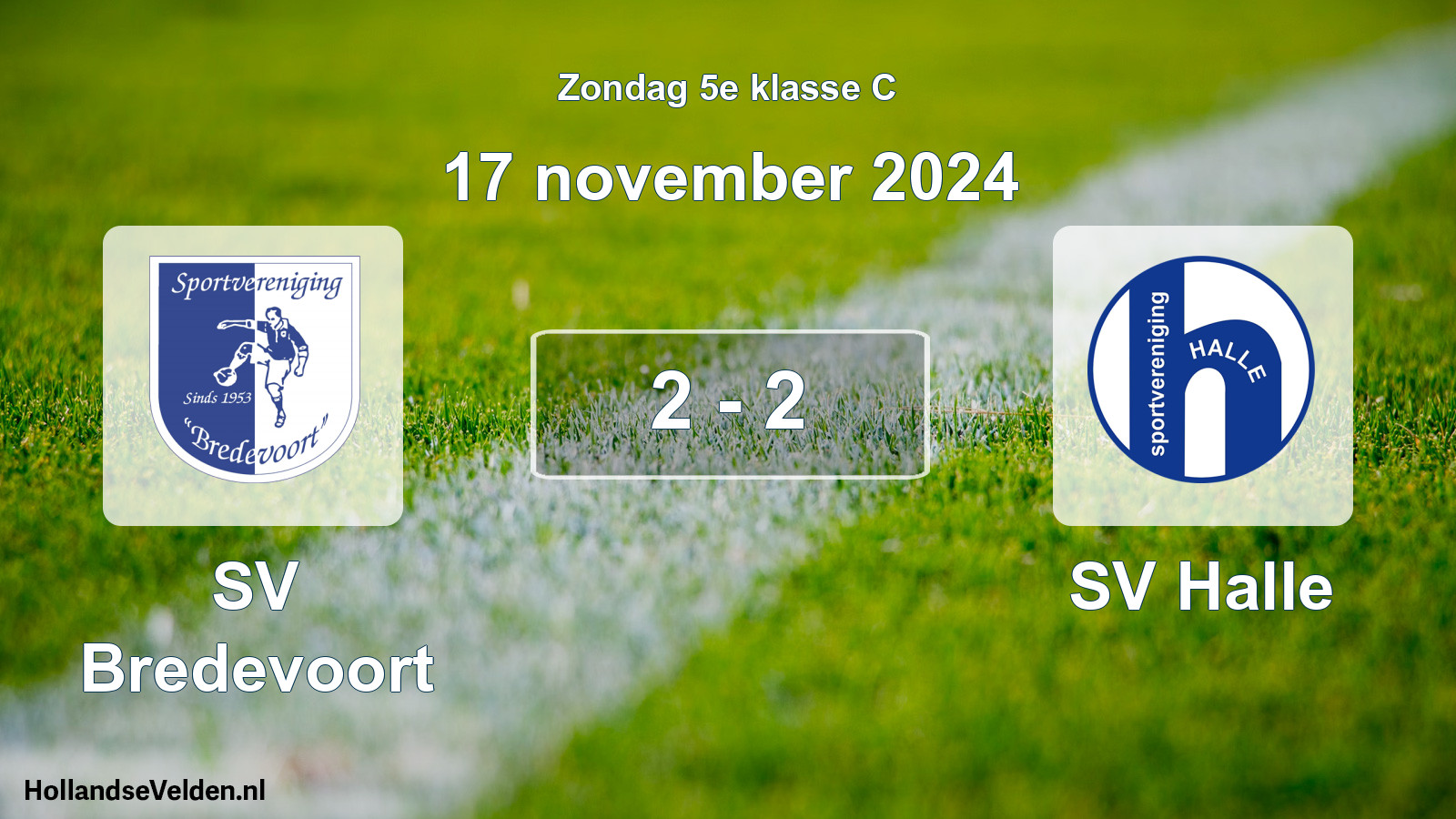 Total number of matches played: SV Bredevoort - SV Halle 2 - 2 (17 November 2024)