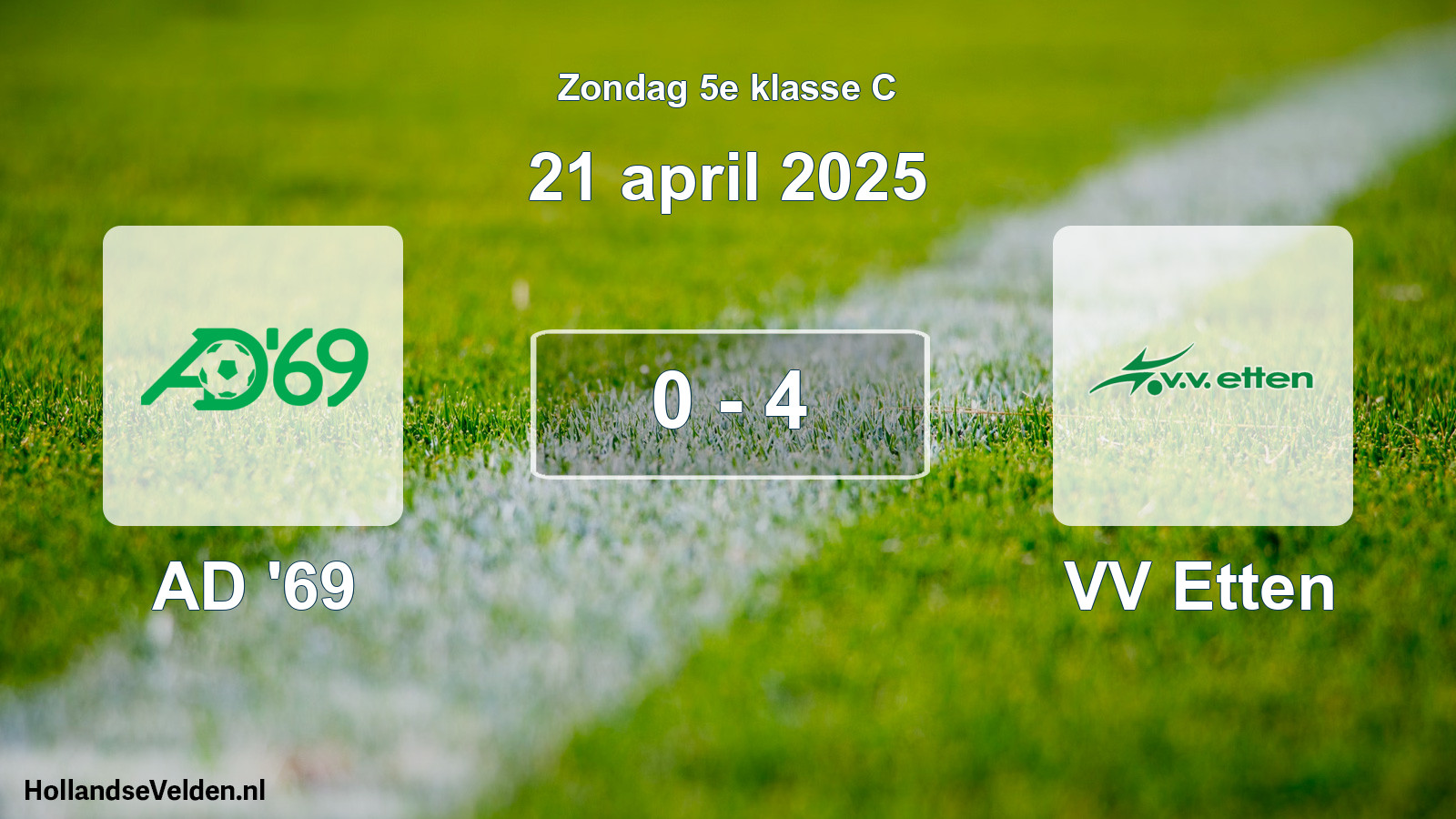 Total number of matches played: AD '69 - VV Etten 0 - 4 (21 April 2025)