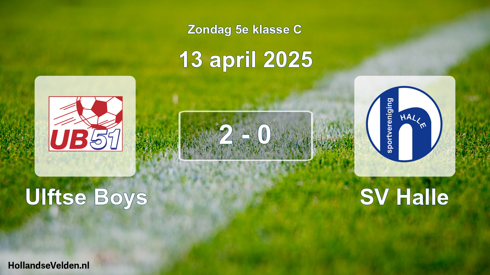 Total number of matches played: Ulftse Boys - SV Halle 2 - 0 (13 April 2025)