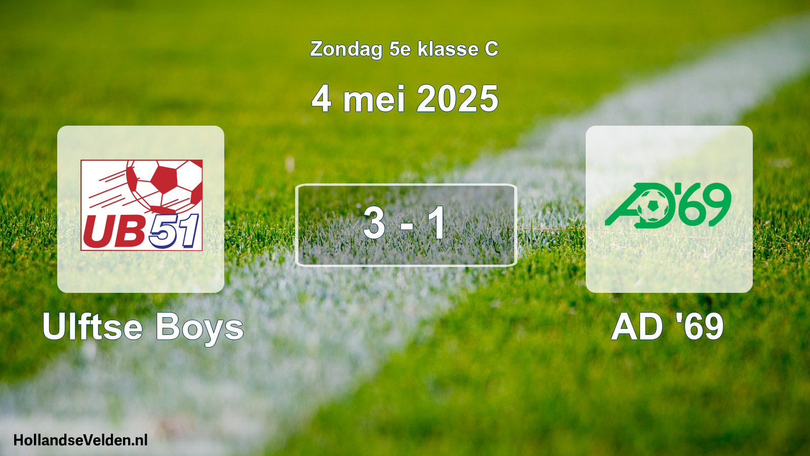 Total number of matches played: Ulftse Boys - AD '69 3 - 1 (4 May 2025)