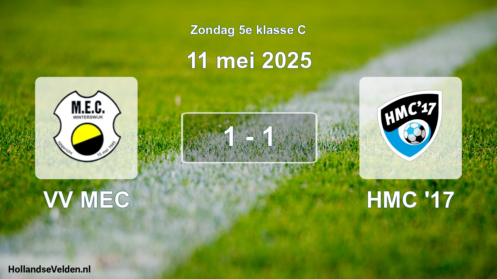 Total number of matches played: VV MEC - HMC '17 1 - 1 (11 May 2025)