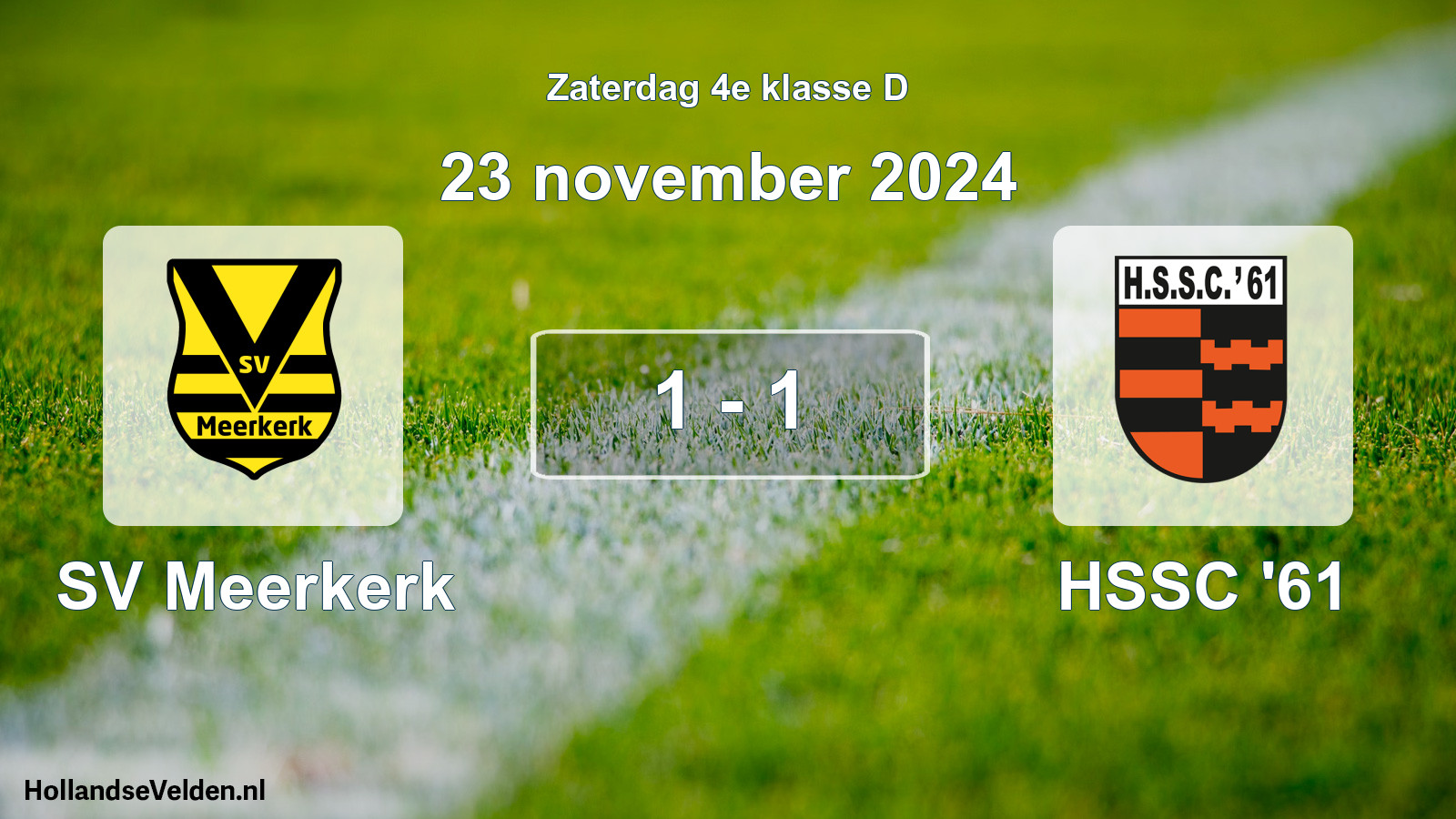 Total number of matches played: SV Meerkerk - HSSC '61 1 - 1 (23 November 2024)