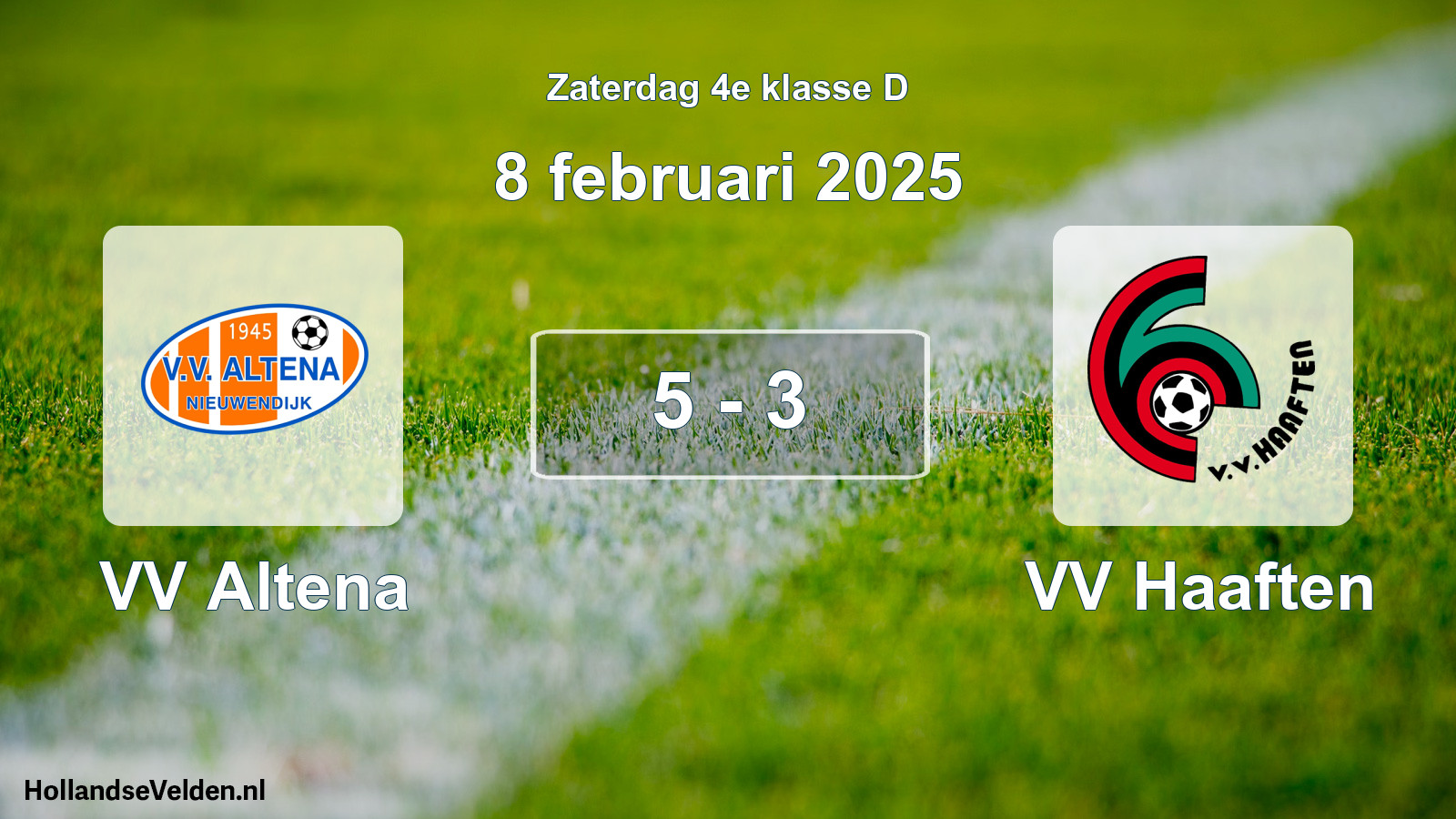 Total number of matches played: VV Altena - VV Haaften 5 - 3 (8 February 2025)