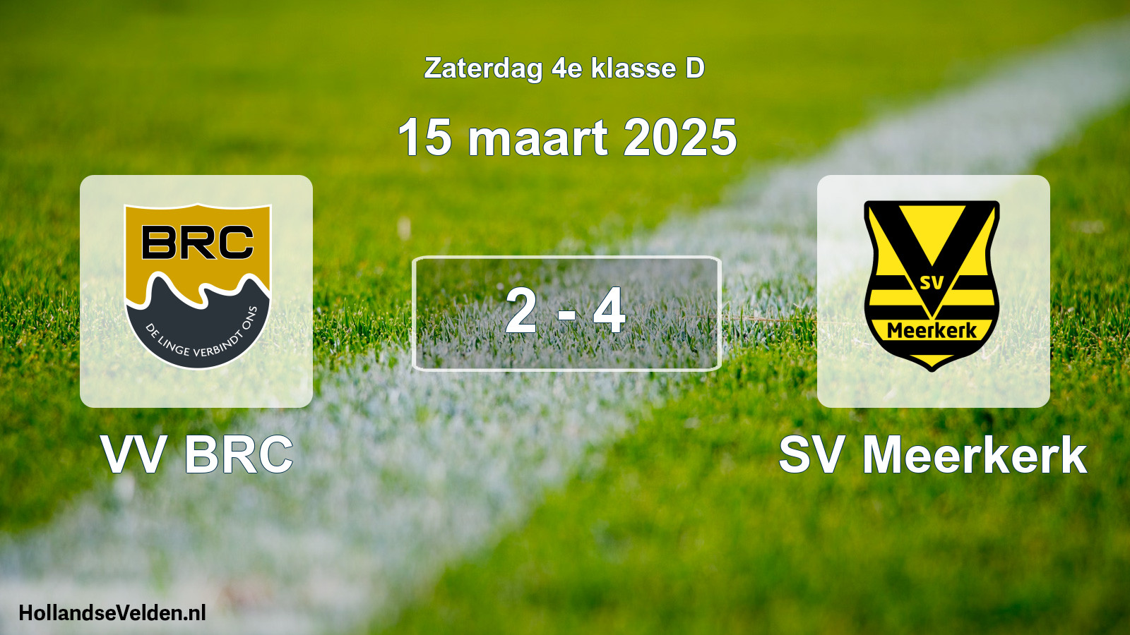 Total number of matches played: VV BRC - SV Meerkerk 2 - 4 (15 March 2025)