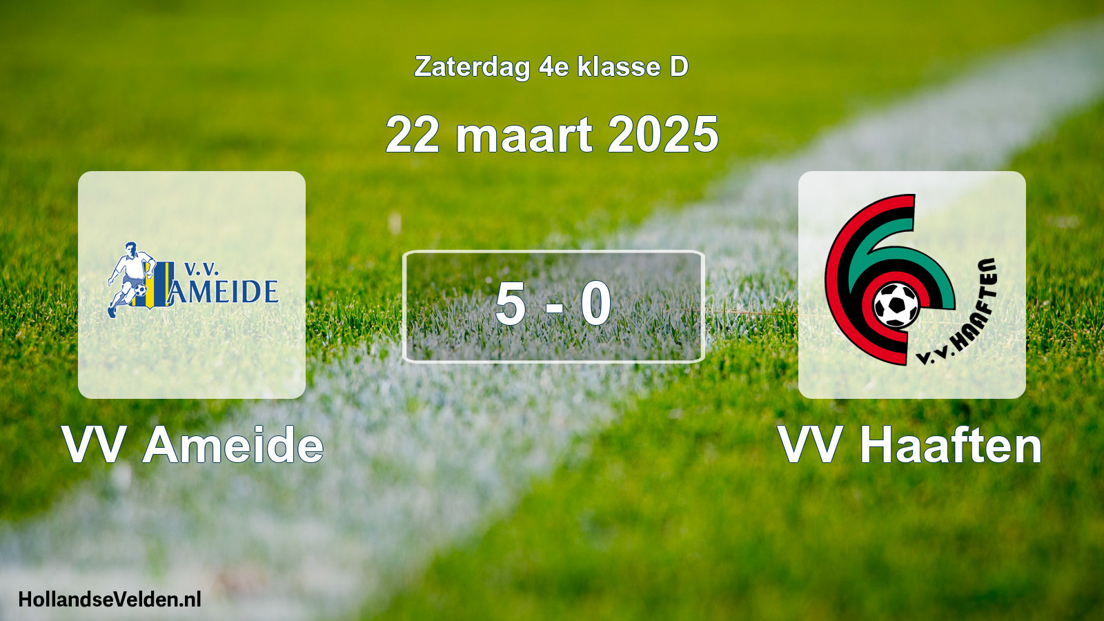 Total number of matches played: VV Ameide - VV Haaften 5 - 0 (22 March 2025)
