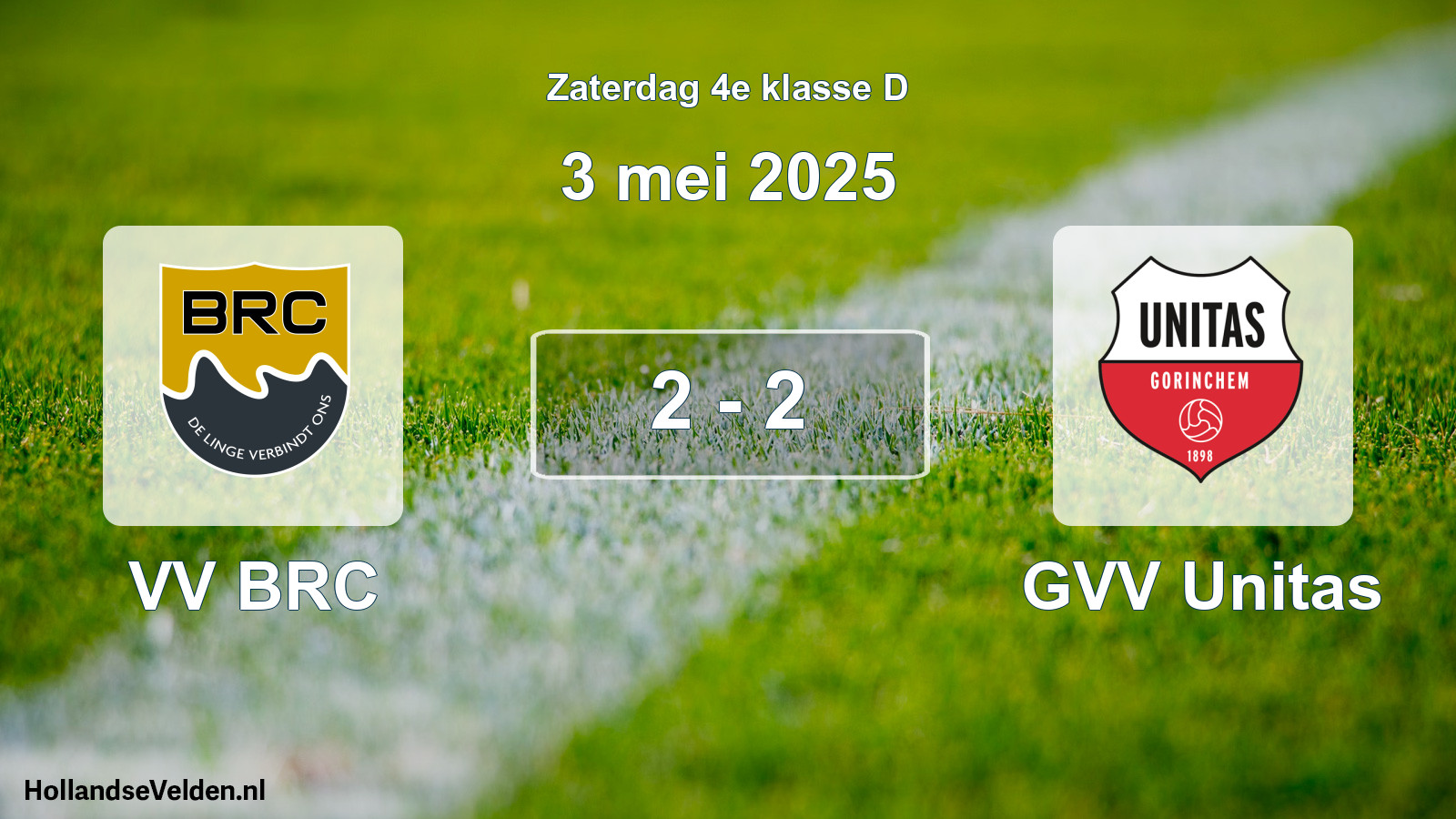 Total number of matches played: VV BRC - GVV Unitas 2 - 2 (3 May 2025)