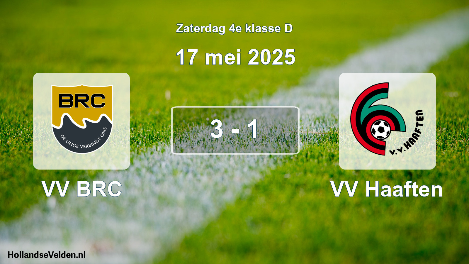 Total number of matches played: VV BRC - VV Haaften 3 - 1 (17 May 2025)