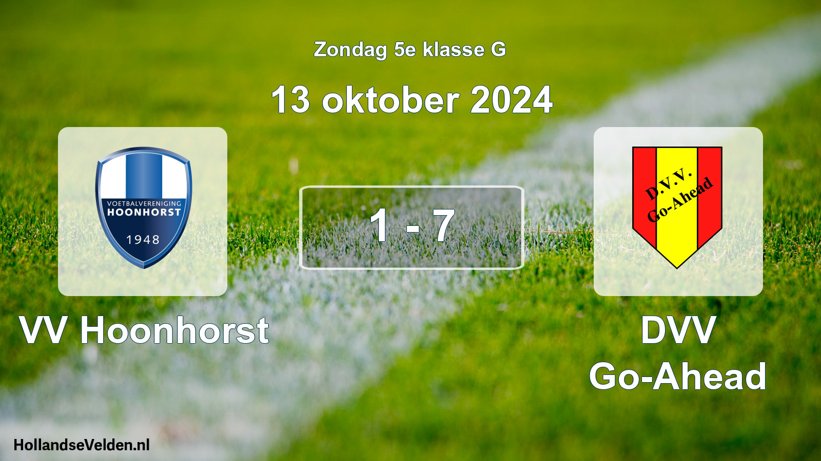 Total number of matches played: VV Hoonhorst - DVV Go-Ahead 1 - 7 (13 October 2024)