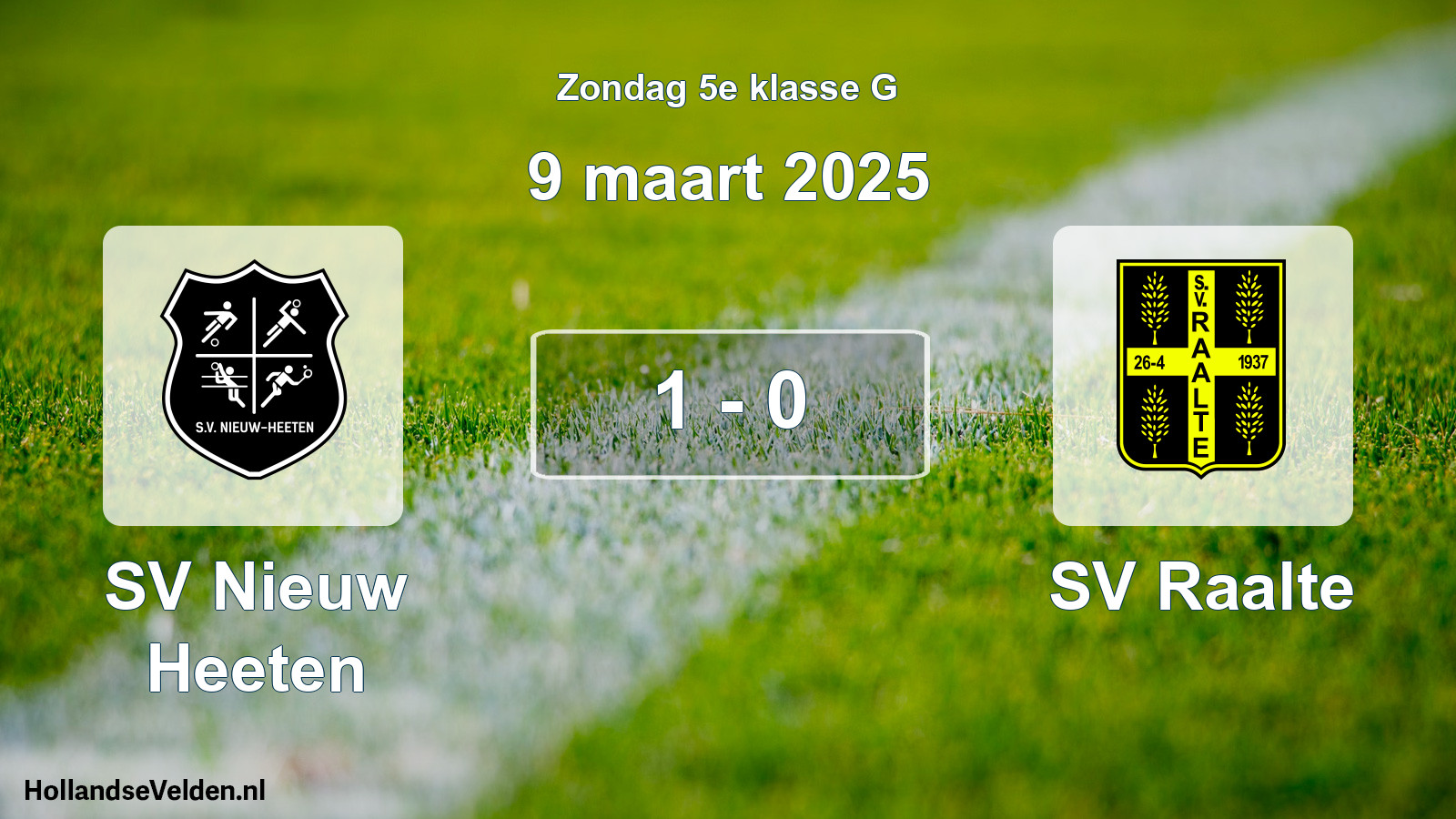 Total number of matches played: SV Nieuw Heeten - SV Raalte 1 - 0 (9 March 2025)