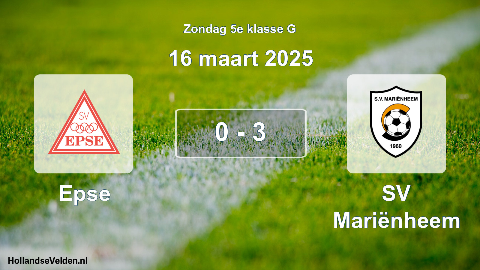 Total number of matches played: Epse - SV Mariënheem 0 - 3 (16 March 2025)