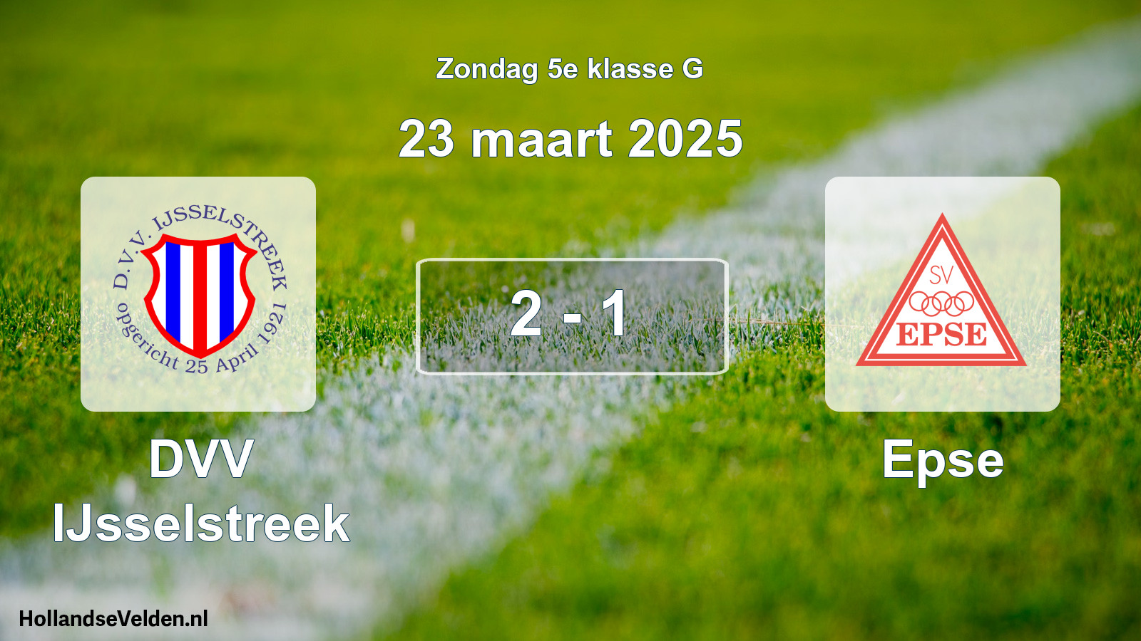 Total number of matches played: DVV IJsselstreek - Epse 2 - 1 (23 March 2025)