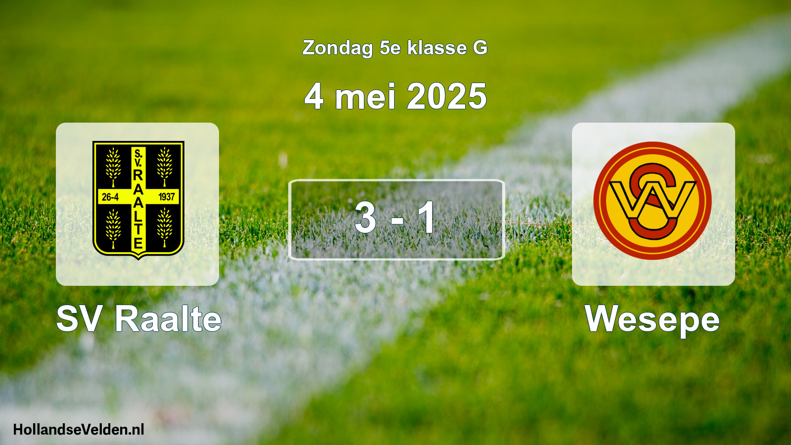 Total number of matches played: SV Raalte - Wesepe 3 - 1 (4 May 2025)