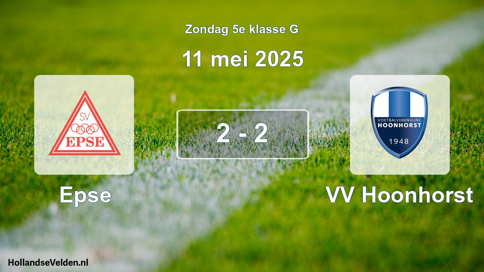 Total number of matches played: Epse - VV Hoonhorst 2 - 2 (11 May 2025)