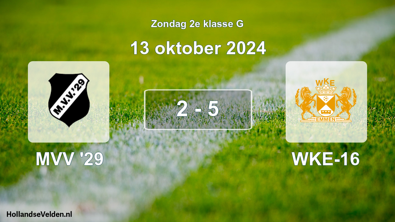 Total number of matches played: MVV '29 - WKE-16 2 - 5 (13 October 2024)