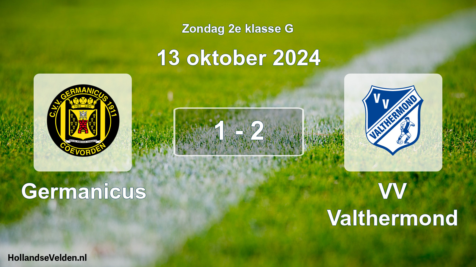 Total number of matches played: Germanicus - VV Valthermond 1 - 2 (13 October 2024)