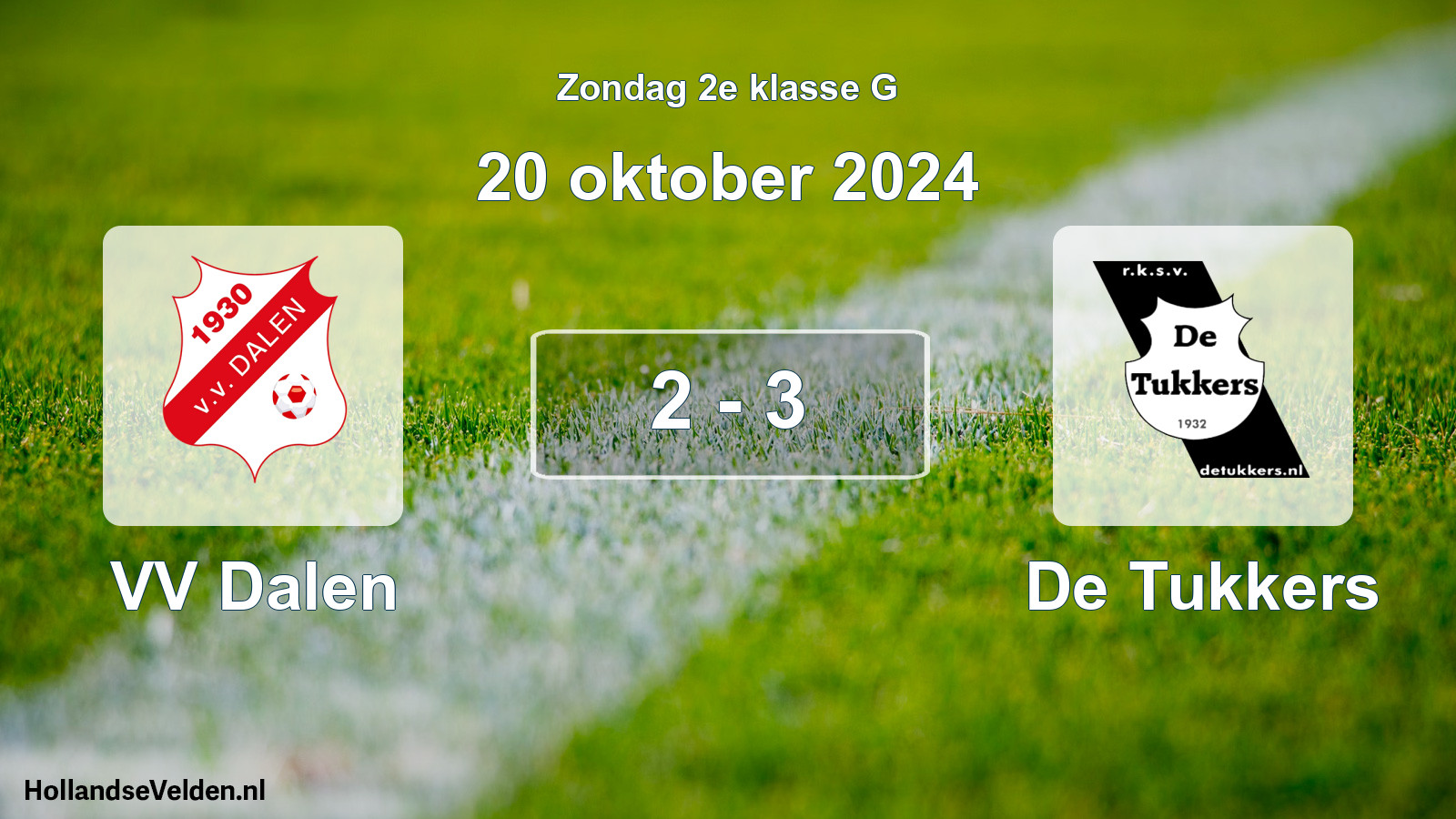 Total number of matches played: VV Dalen - De Tukkers 2 - 3 (20 October 2024)