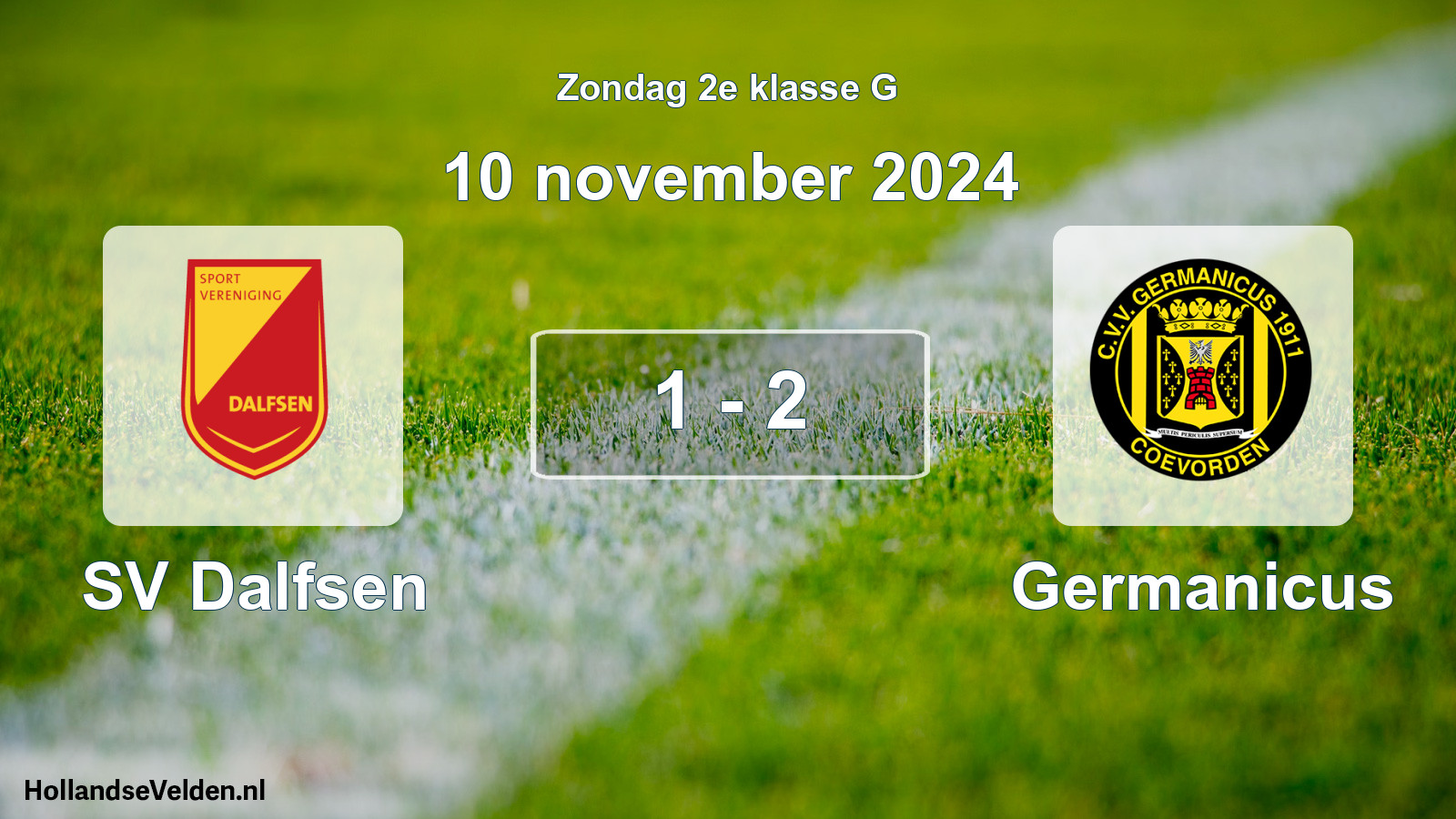 Total number of matches played: SV Dalfsen - Germanicus 1 - 2 (10 November 2024)