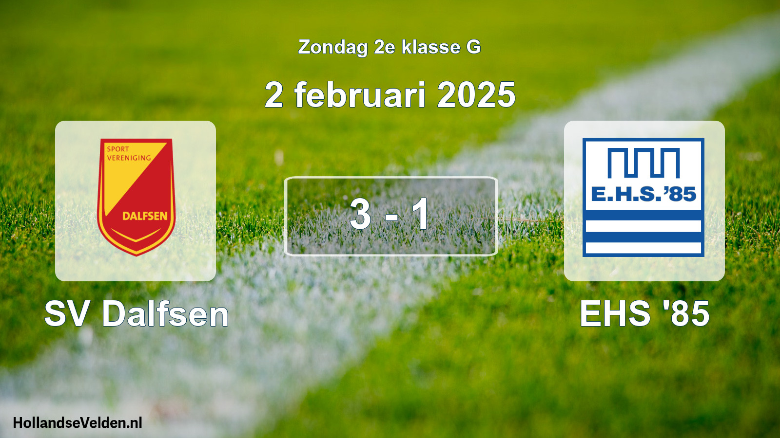 Total number of matches played: SV Dalfsen - EHS '85 3 - 1 (2 February 2025)