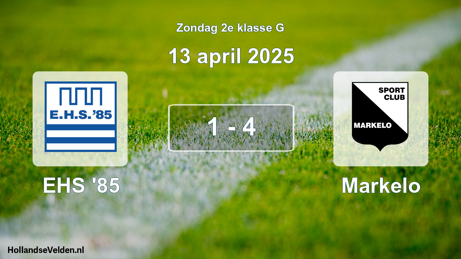 Total number of matches played: EHS '85 - Markelo 1 - 4 (13 April 2025)
