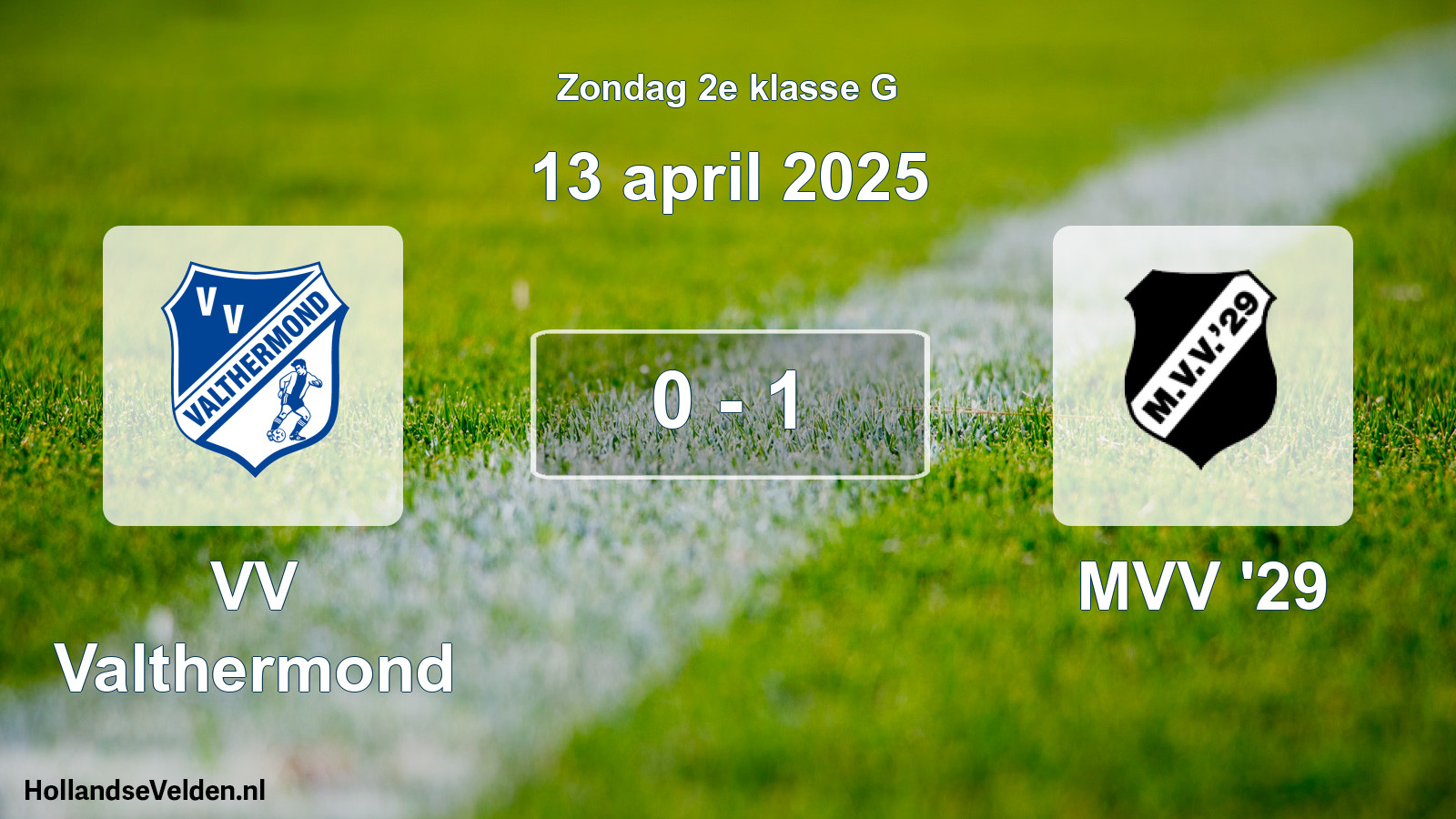 Total number of matches played: VV Valthermond - MVV '29 0 - 1 (13 April 2025)