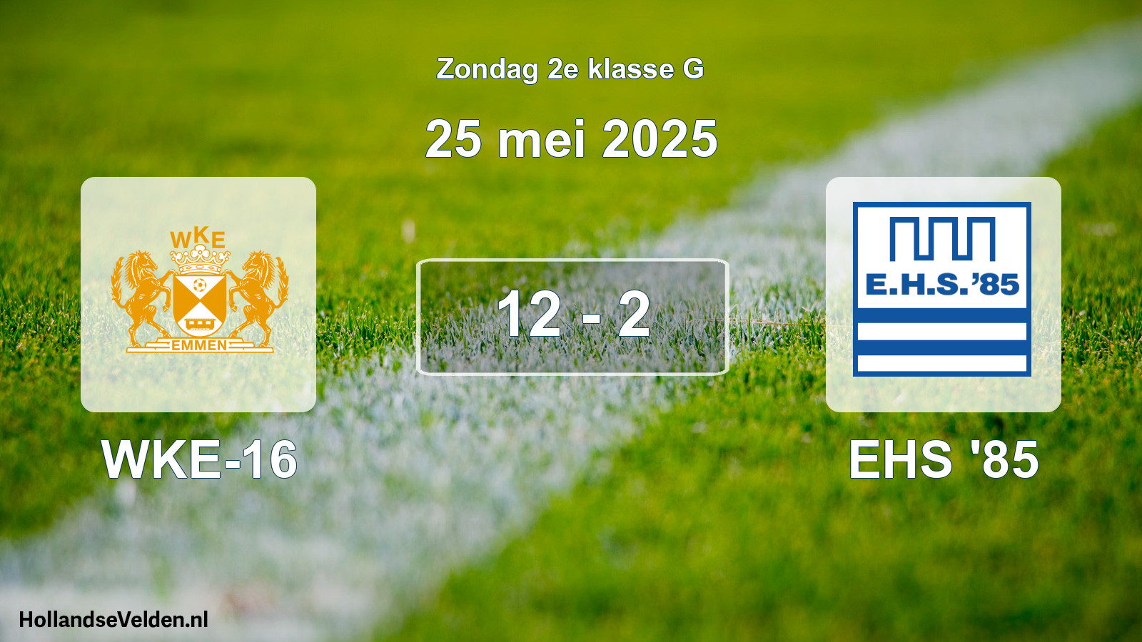 Total number of matches played: WKE-16 - EHS '85 12 - 2 (25 May 2025)