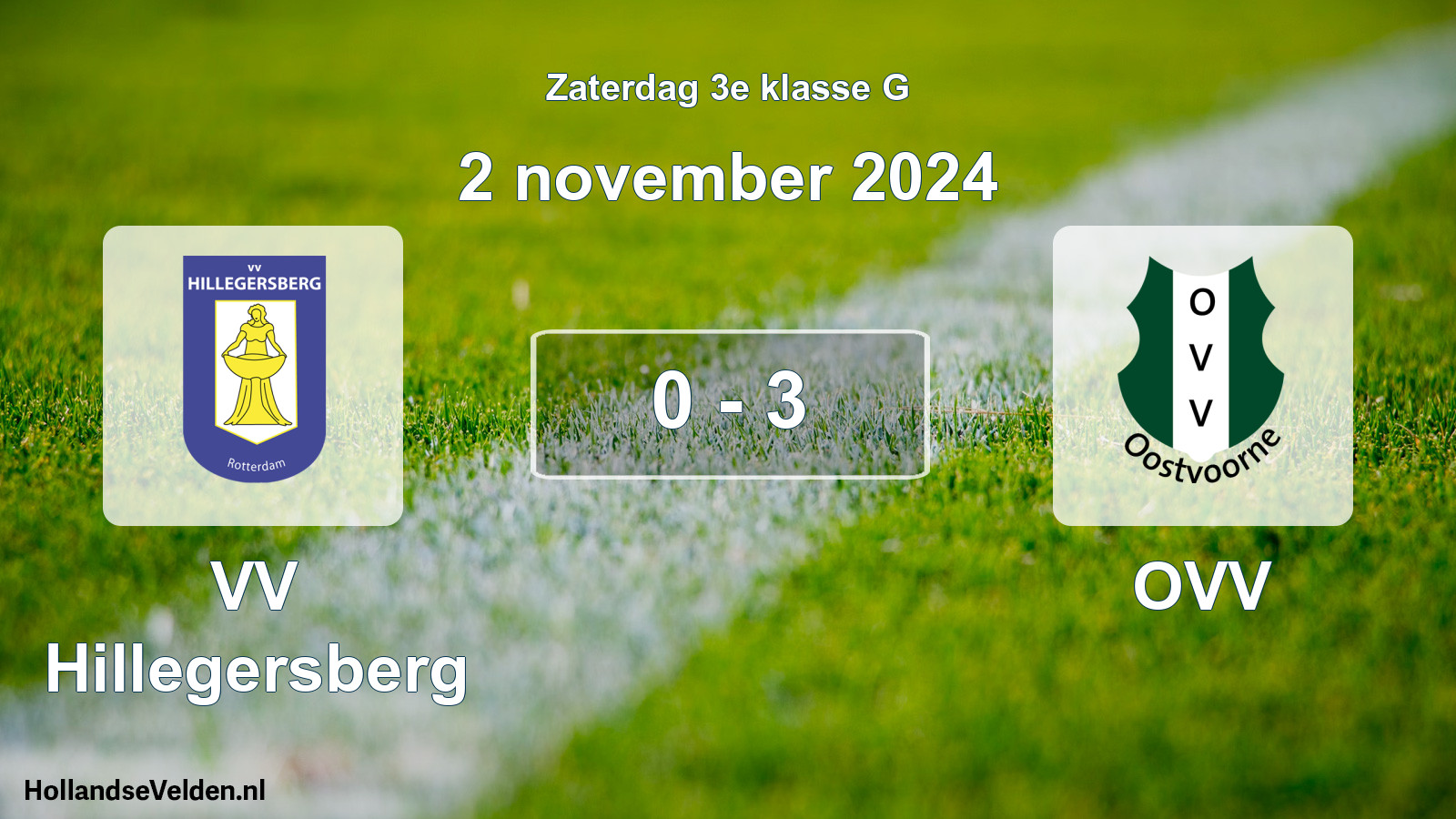 Total number of matches played: VV Hillegersberg - OVV 0 - 3 (2 November 2024)