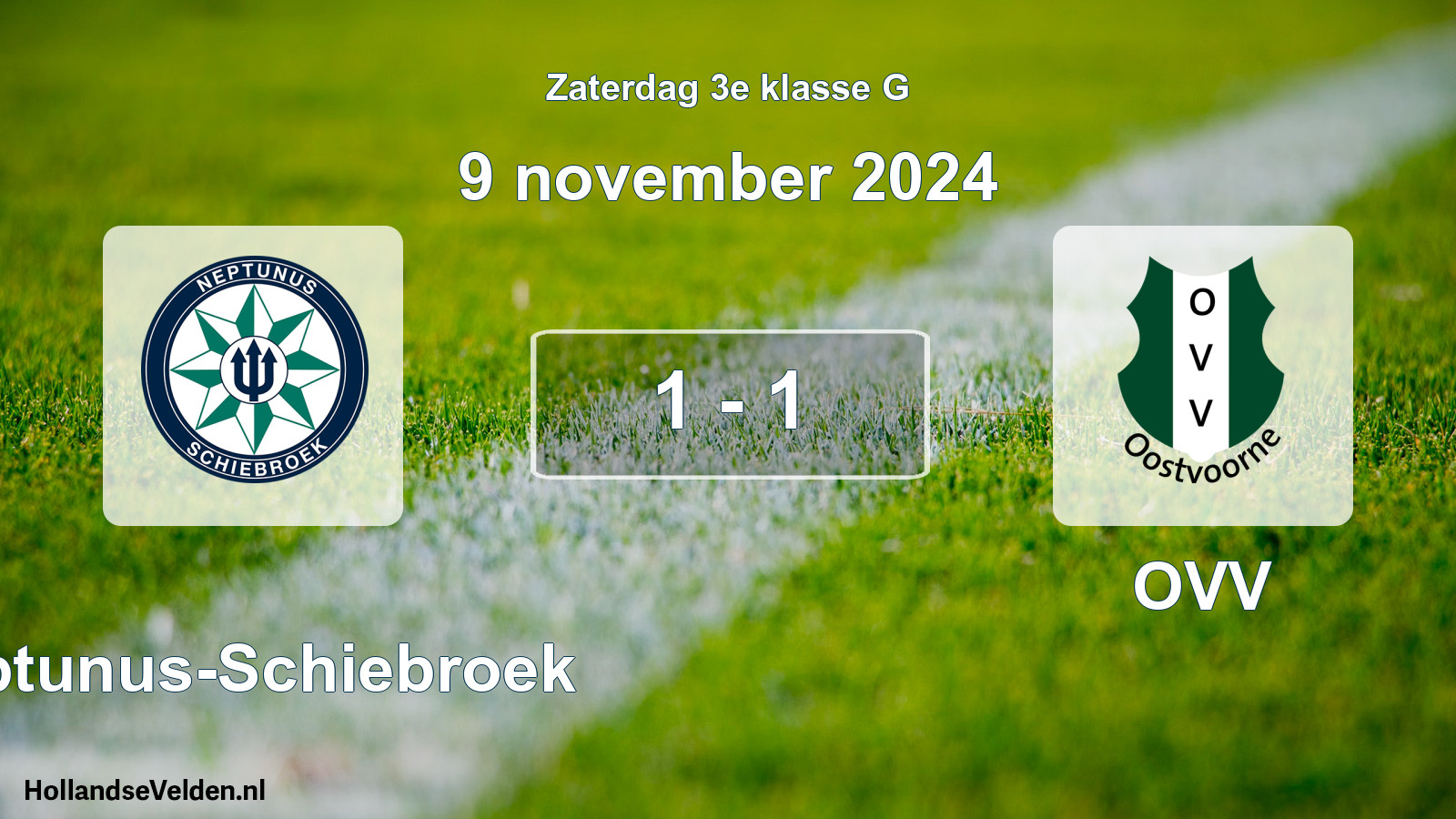Total number of matches played: Neptunus-Schiebroek - OVV 1 - 1 (9 November 2024)