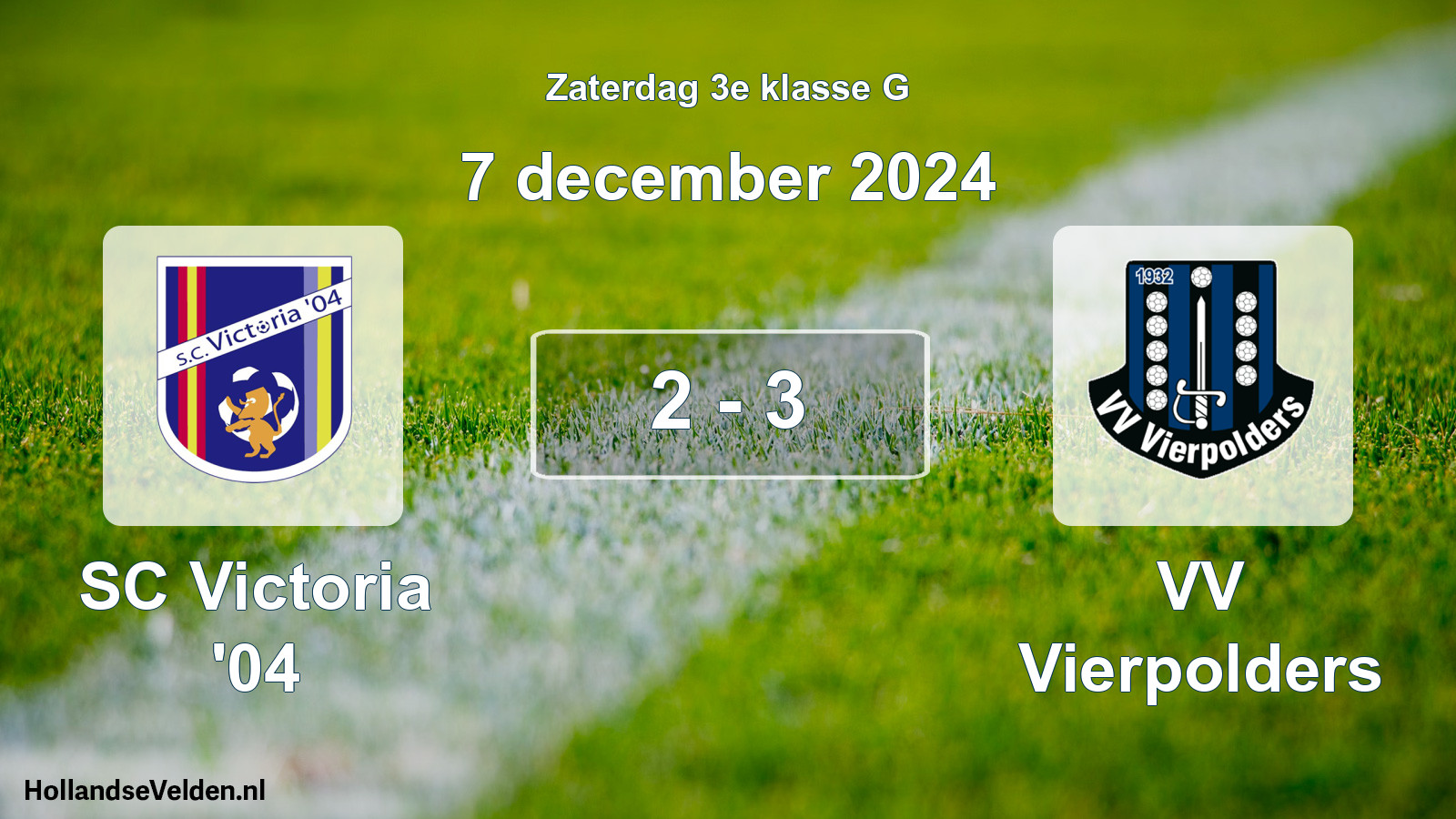 Total number of matches played: SC Victoria '04 - VV Vierpolders 2 - 3 (7 December 2024)