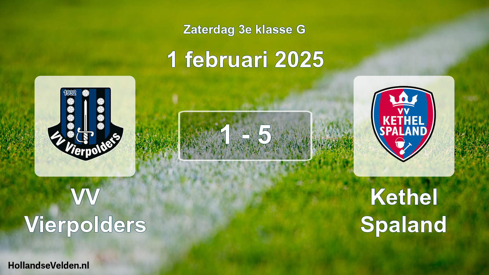 Total number of matches played: VV Vierpolders - Kethel Spaland 1 - 5 (1 February 2025)
