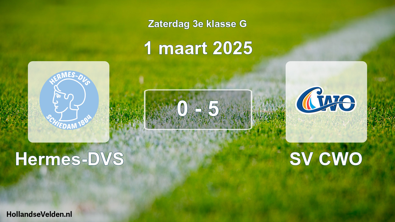 Total number of matches played: Hermes-DVS - SV CWO 0 - 5 (1 March 2025)