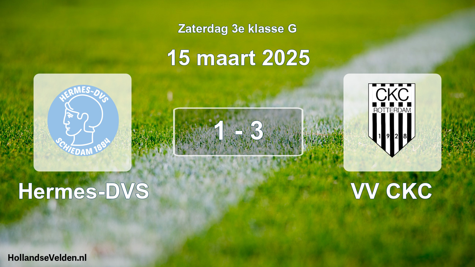 Total number of matches played: Hermes-DVS - VV CKC 1 - 3 (15 March 2025)