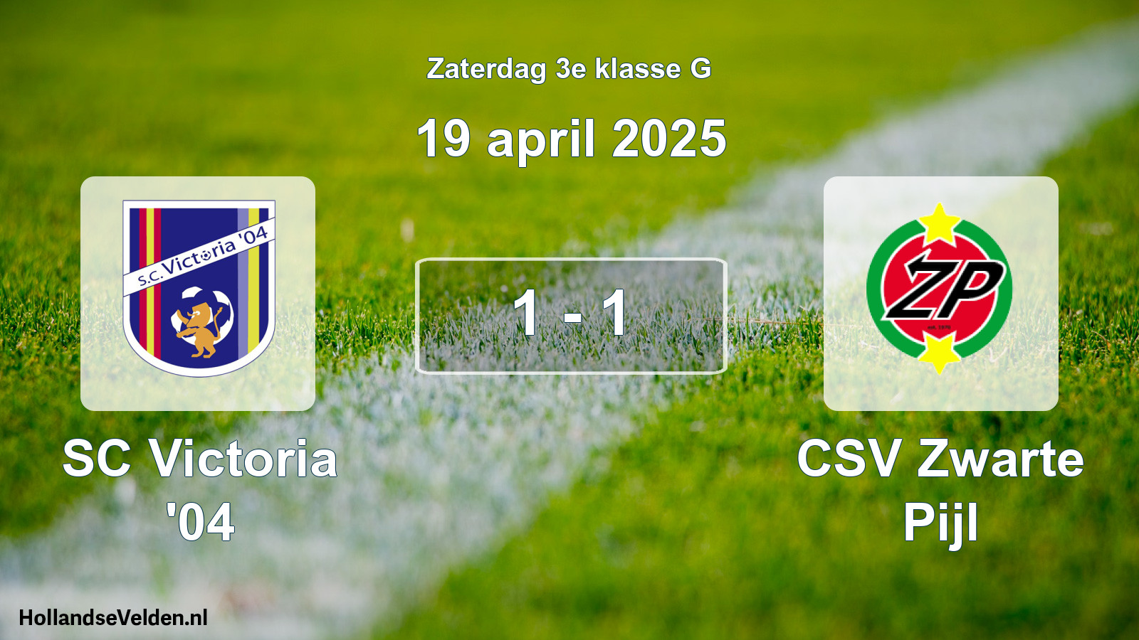 Total number of matches played: SC Victoria '04 - CSV Zwarte Pijl 1 - 1 (19 April 2025)