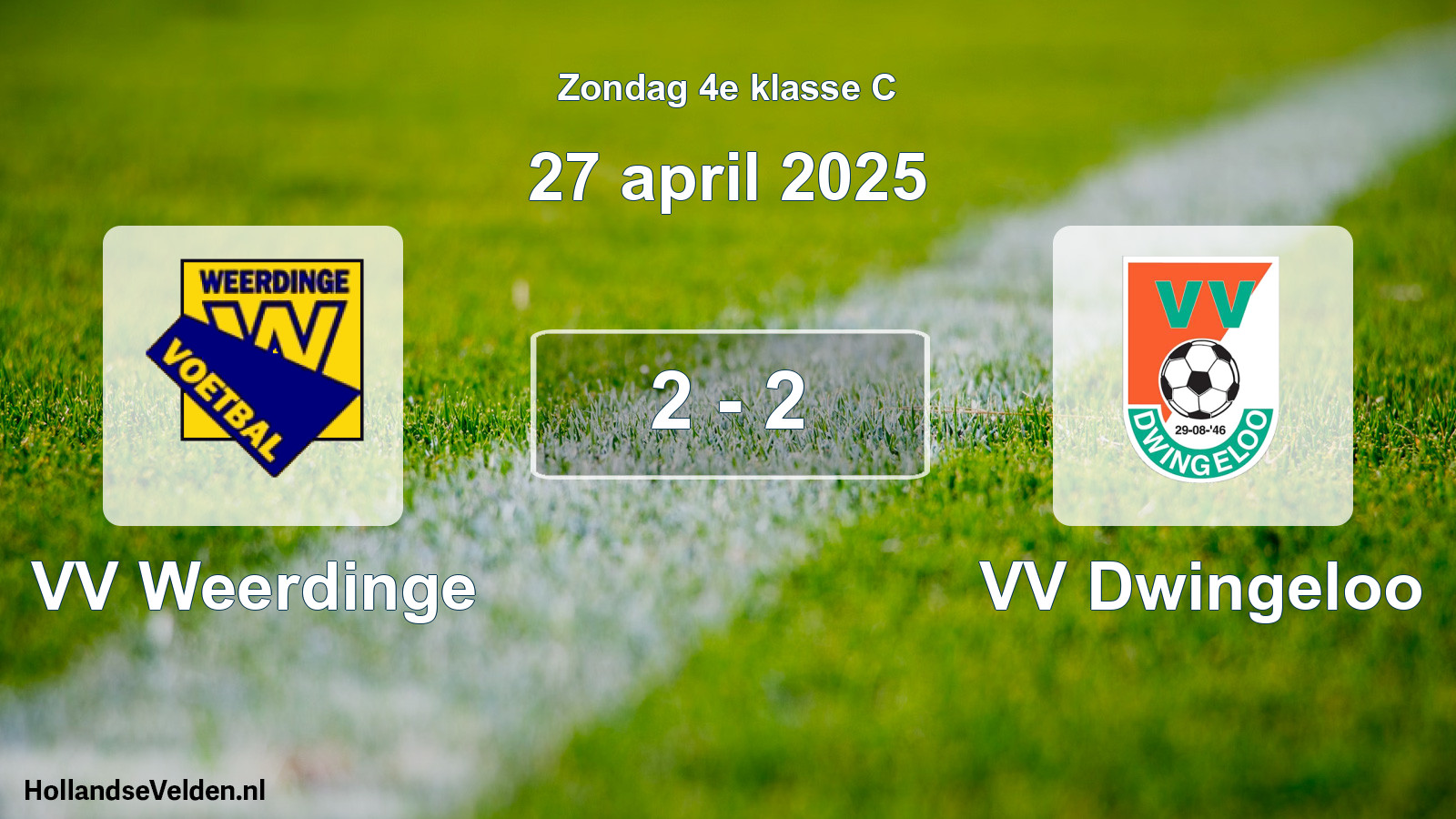 Total number of matches played: VV Weerdinge - VV Dwingeloo 2 - 2 (27 April 2025)
