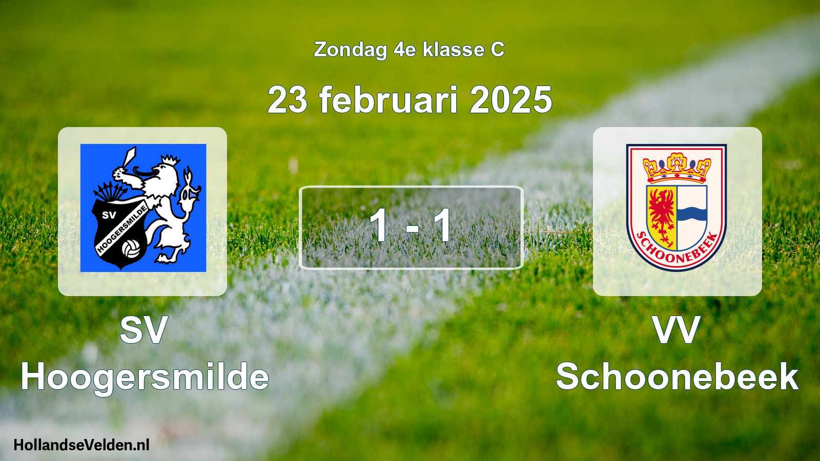 Total number of matches played: SV Hoogersmilde - VV Schoonebeek 1 - 1 (23 February 2025)