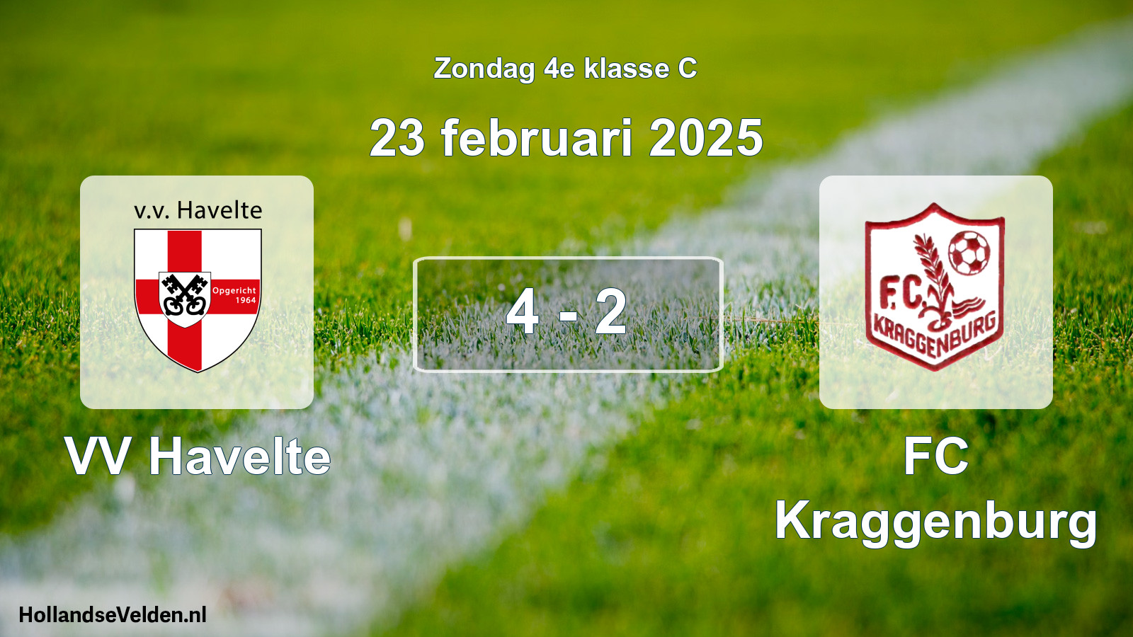 Total number of matches played: VV Havelte - FC Kraggenburg 4 - 2 (23 February 2025)
