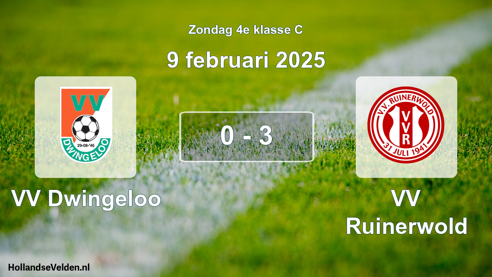 Total number of matches played: VV Dwingeloo - VV Ruinerwold 0 - 3 (9 February 2025)
