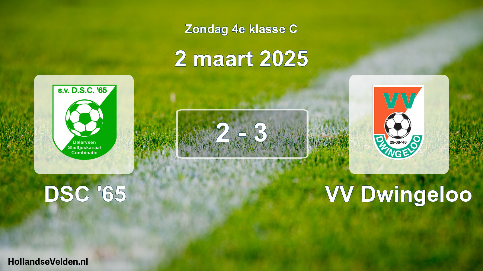 Total number of matches played: DSC '65 - VV Dwingeloo 2 - 3 (2 March 2025)