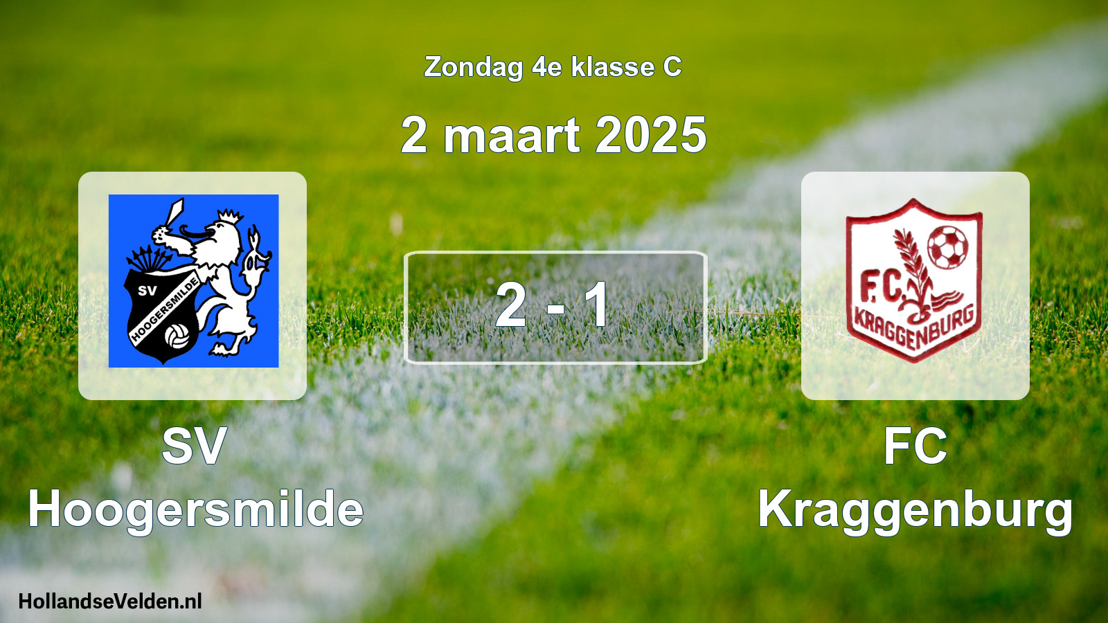 Total number of matches played: SV Hoogersmilde - FC Kraggenburg 2 - 1 (2 March 2025)