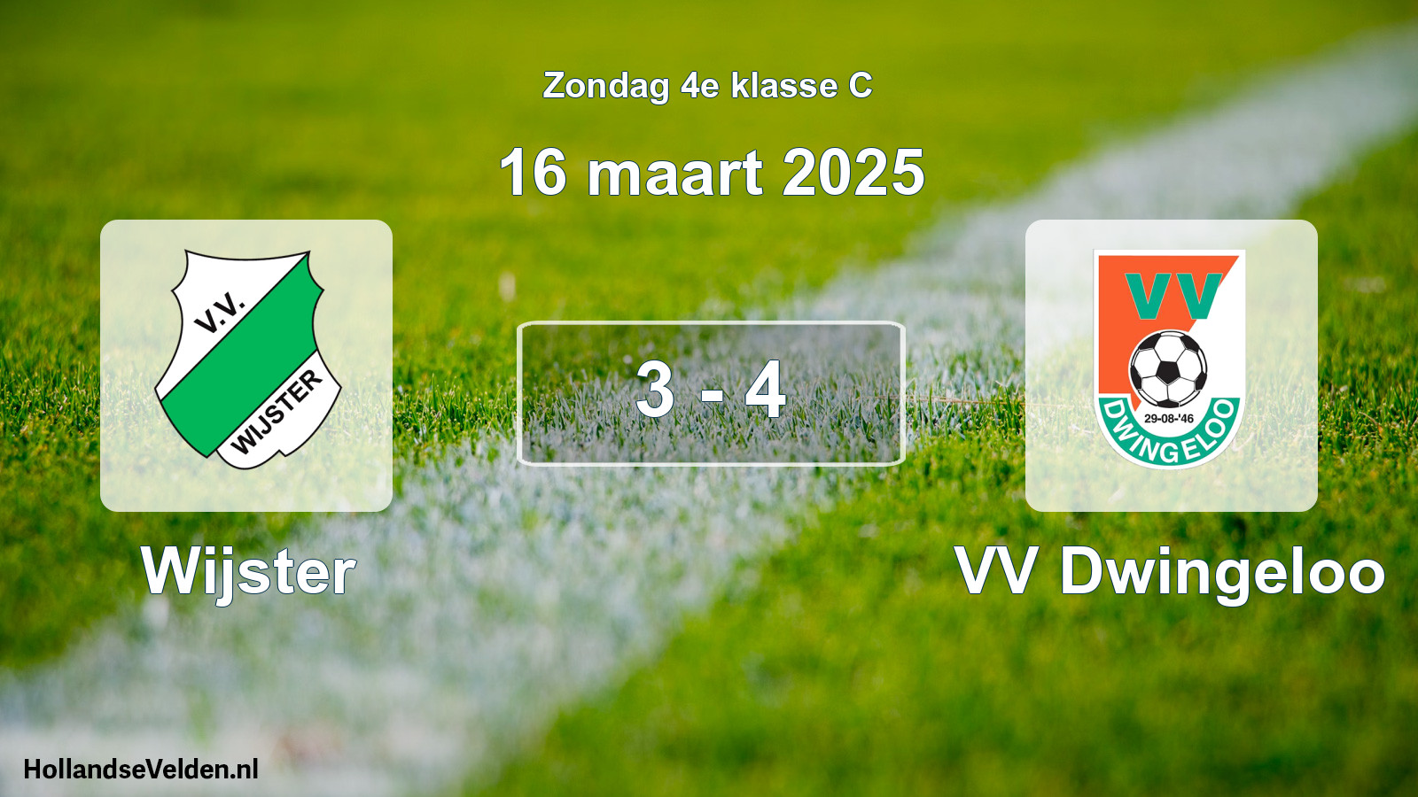 Total number of matches played: Wijster - VV Dwingeloo 3 - 4 (16 March 2025)