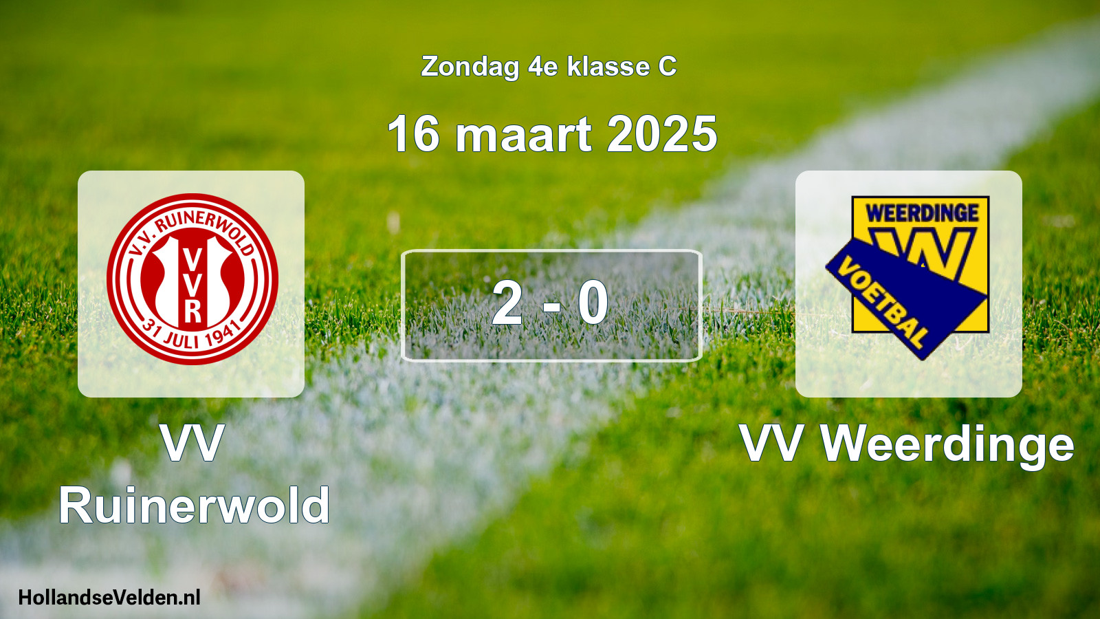 Total number of matches played: VV Ruinerwold - VV Weerdinge 2 - 0 (16 March 2025)