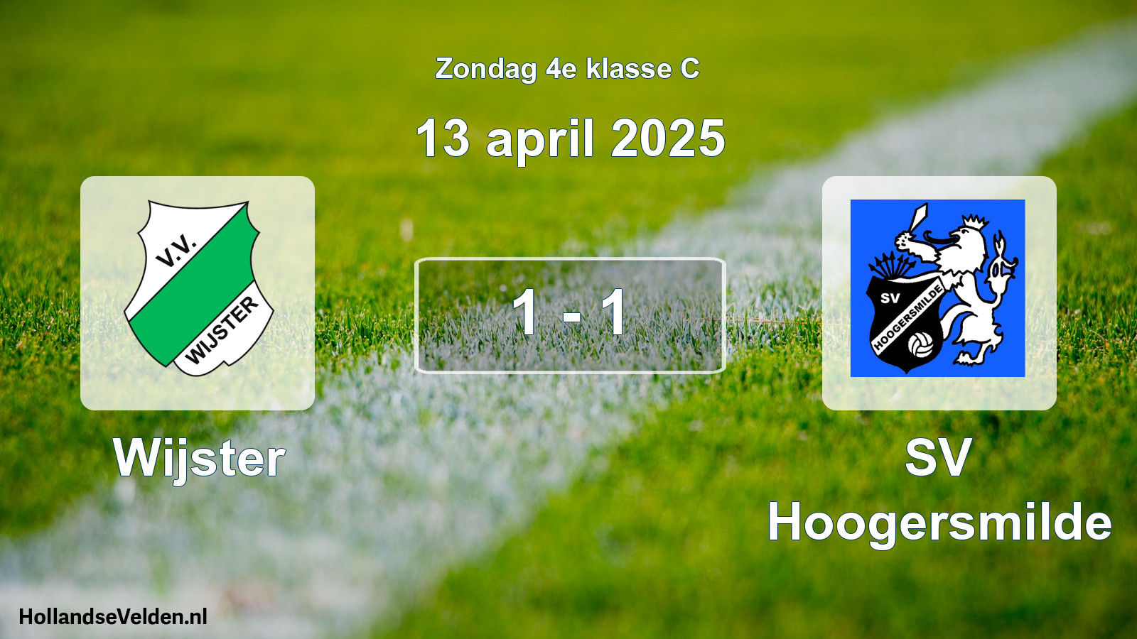 Total number of matches played: Wijster - SV Hoogersmilde 1 - 1 (13 April 2025)